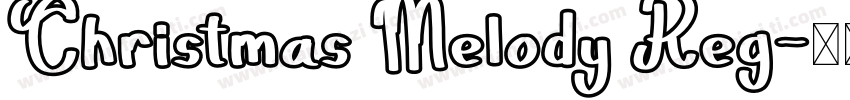 Christmas Melody Reg字体转换